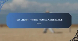 Test Cricket: Fielding metrics, Catches, Run outs