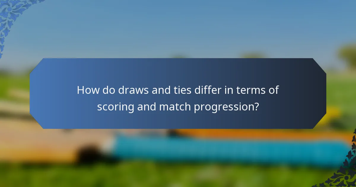 How do draws and ties differ in terms of scoring and match progression?